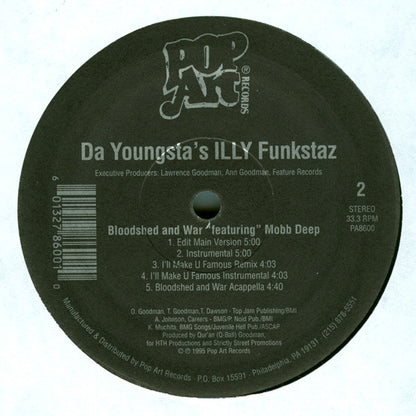 Da Youngsta's ILLY Funkstaz* : I'll Make You Famous / Bloodshed And War (12", Single)