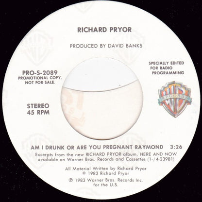 Richard Pryor : Am I Drunk Or Are You Pregnant Raymond (7", Single, Mono, Promo)