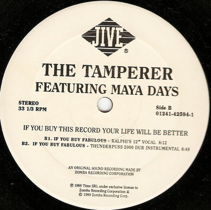 The Tamperer Featuring Maya Days : If You Buy This Record Your Life Will Be Better (12")