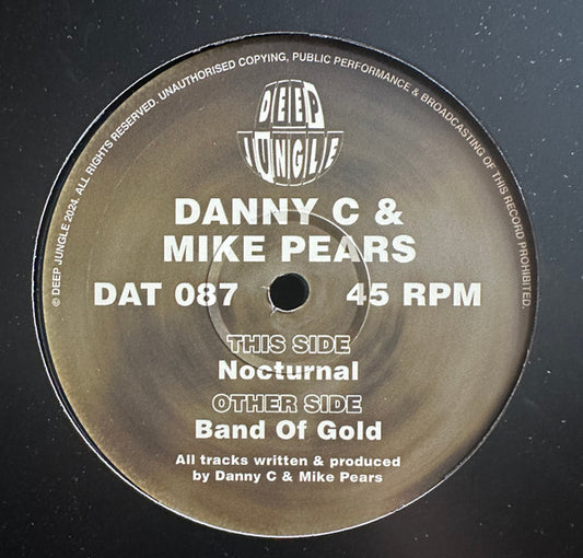 Danny C & Mike Pears : Band of Gold / Nocturnal  (12")