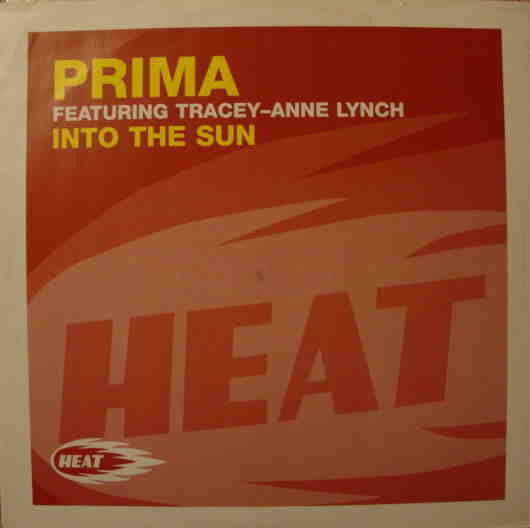 Prima Featuring Tracy Anne Lynch : Into The Sun (12")