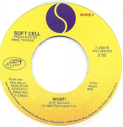 Soft Cell : What! (7", Single)