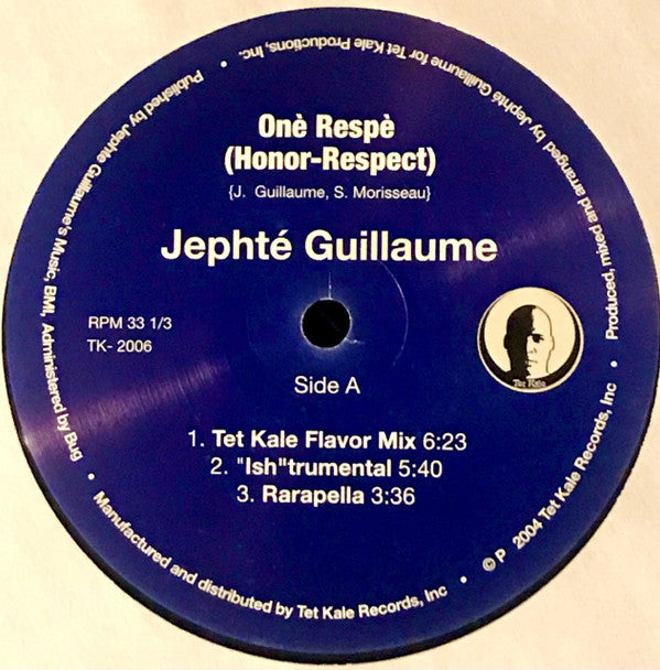Jephté Guillaume : Onè Respè (Honor Respect) (12")