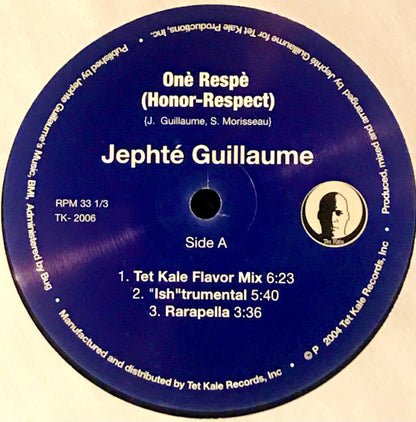 Jephté Guillaume : Onè Respè (Honor Respect) (12")
