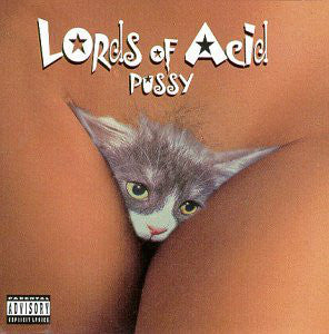 Lords Of Acid : Pussy (12")