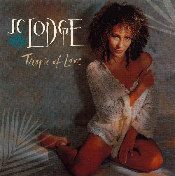JC Lodge : Tropic Of Love (LP, Album, Promo)