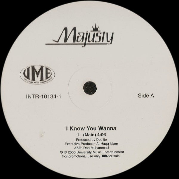 Majusty : I Know You Wanna (12", Single, Promo)