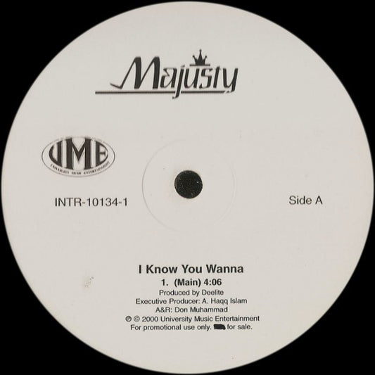 Majusty : I Know You Wanna (12", Single, Promo)