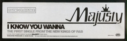 Majusty : I Know You Wanna (12", Single, Promo)