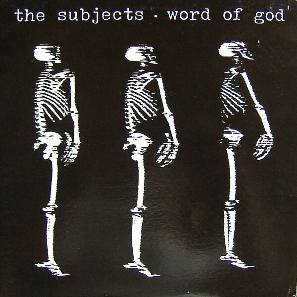 The Subjects : Word Of God (12")