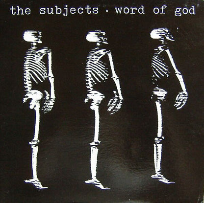 The Subjects : Word Of God (12")