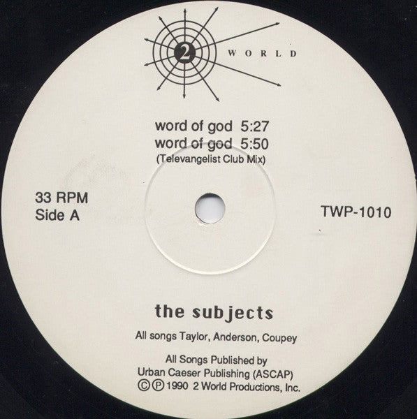 The Subjects : Word Of God (12")