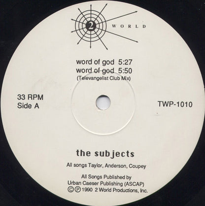 The Subjects : Word Of God (12")