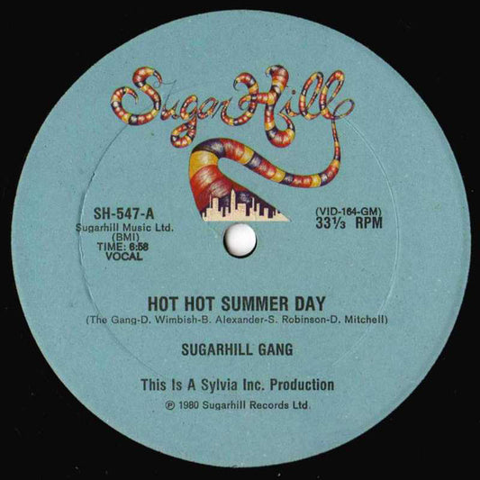 Sugarhill Gang : Hot Hot Summer Day (12")