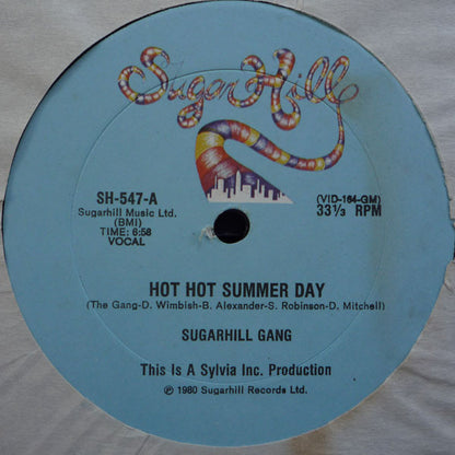 Sugarhill Gang : Hot Hot Summer Day (12")