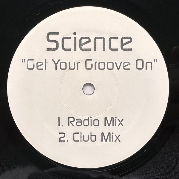 Science (6) : Get Your Groove On (12")