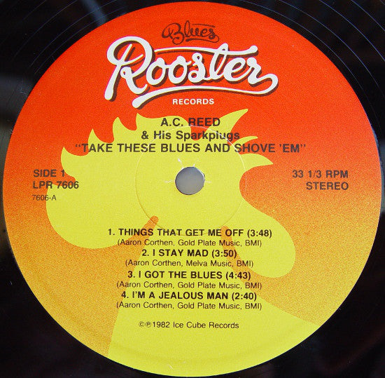 A.C. Reed And His Spark Plugs : Take These Blues And Shove 'Em! (LP, RE)