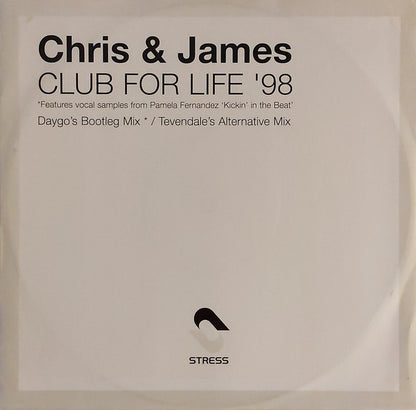Chris & James : Club For Life '98 (12")