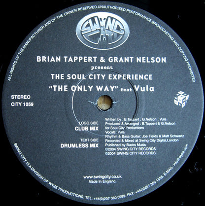 Brian Tappert & Grant Nelson Present The Soul City Experience Feat Vula : The Only Way (12")