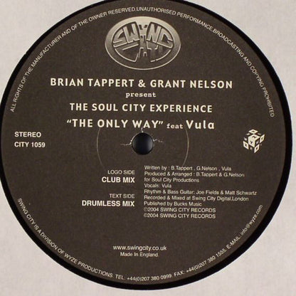 Brian Tappert & Grant Nelson Present The Soul City Experience Feat Vula : The Only Way (12")