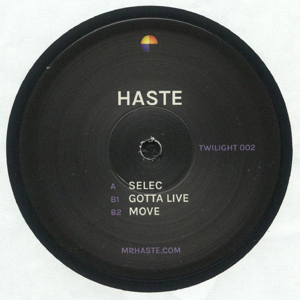 Haste : Selec / Gotta Live / Move (12", EP)