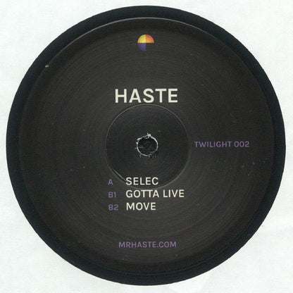 Haste : Selec / Gotta Live / Move (12", EP)