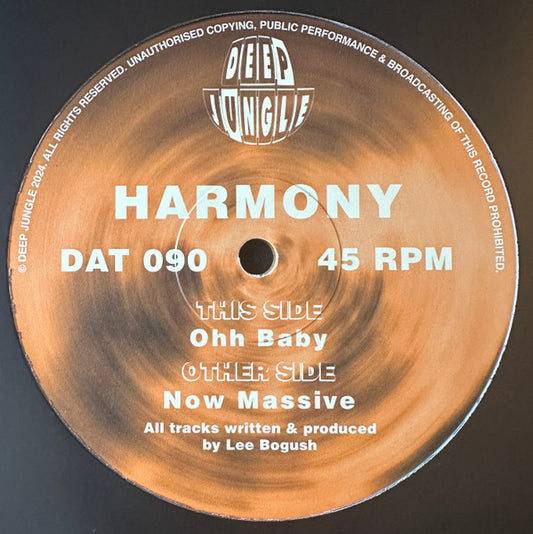 Harmony* : Now Massive / Ohh Baby (12")