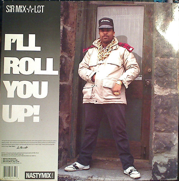 Sir Mix-A-Lot : Iron Man / I'll Roll You Up! (12")
