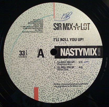 Sir Mix-A-Lot : Iron Man / I'll Roll You Up! (12")