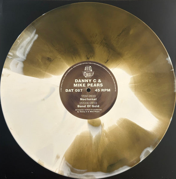 Danny C & Mike Pears : Band of Gold / Nocturnal  (12", Mix)