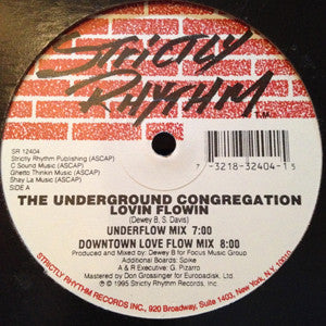 The Underground Congregation : Lovin Flowin (12")
