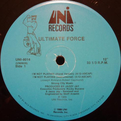 Ultimate Force : I'm Not Playing (12", Pin)
