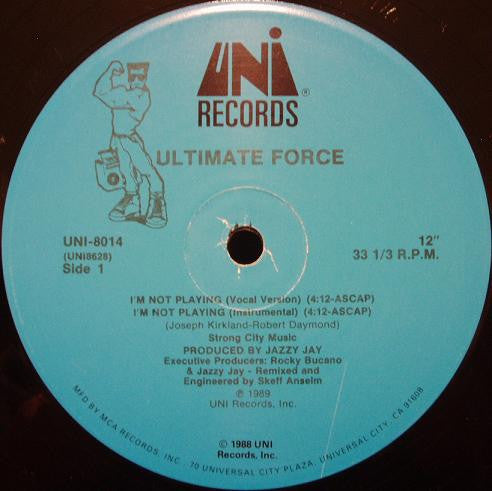 Ultimate Force : I'm Not Playing (12", Pin)