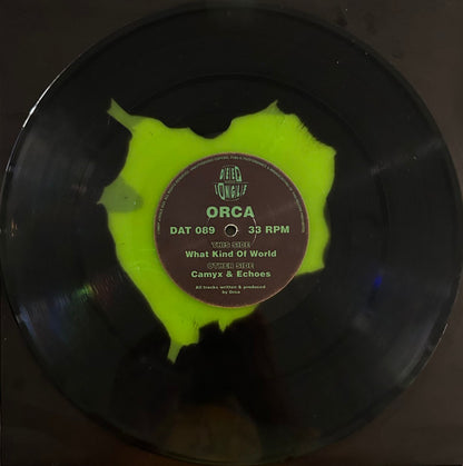 Orca : What Kind Of World / Camyx / Echoes (12", S/Edition, Gre)
