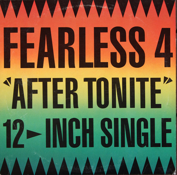 The Fearless Four : After Tonight (12")