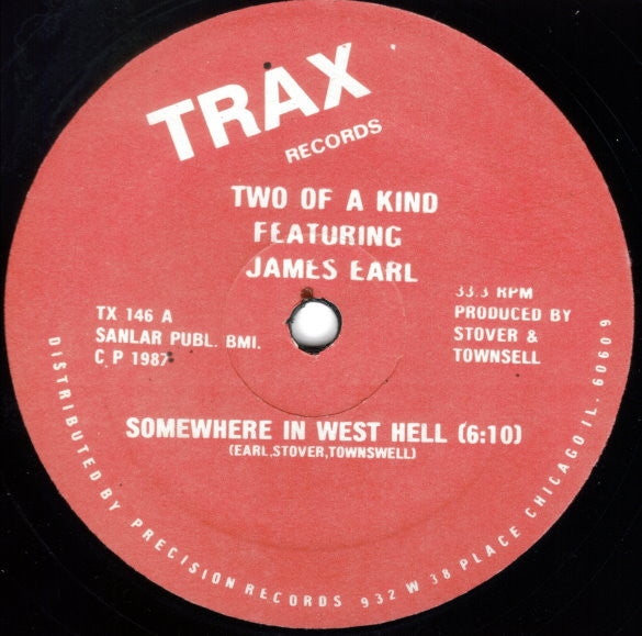 Two Of A Kind Featuring James Earl : Somewhere In West Hell (12")