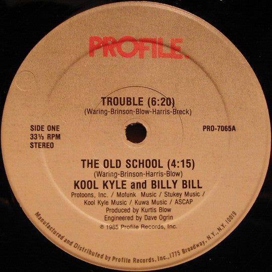 Kool Kyle The Starchild and Billy Bill : Trouble / The Old School (12")