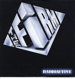 The Firm (7) : Radioactive (12")