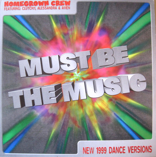 Homegrown Crew : Must Be The Music (12")