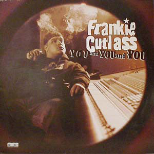 Frankie Cutlass : You And You And You (2x12")