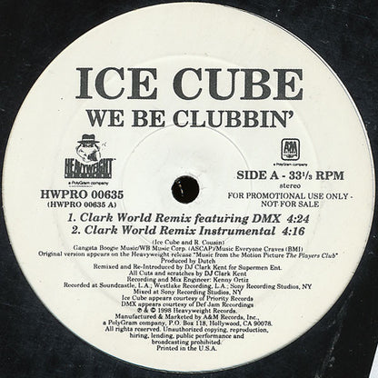 Ice Cube : We Be Clubbin' (The Clark Kent Remix) (12", Promo)