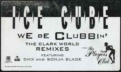 Ice Cube : We Be Clubbin' (The Clark Kent Remix) (12", Promo)