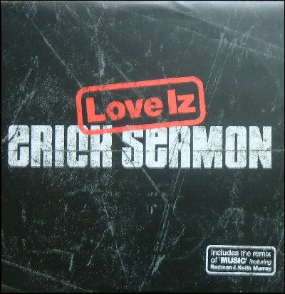 Erick Sermon : Love Iz / Music (Remix) (12")