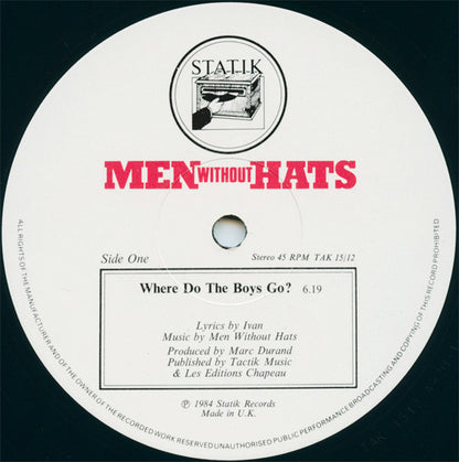 Men Without Hats : Where Do The Boys Go? (Extended Version) (12")