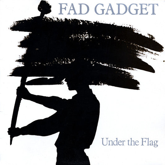 Fad Gadget : Under The Flag (LP, Album)