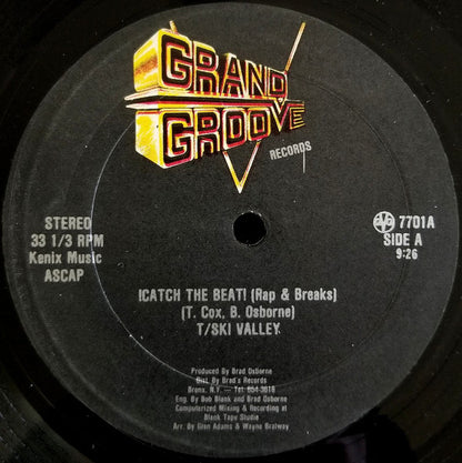 T/Ski Valley* / Grand Groove Bunch : !Catch The Beat! / !Catch The Groove! (12")