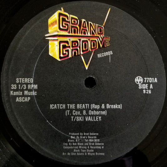 T/Ski Valley* / Grand Groove Bunch : !Catch The Beat! / !Catch The Groove! (12")