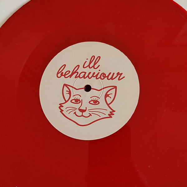 Ill Behaviour (2) : ILL 008 (10", Red)