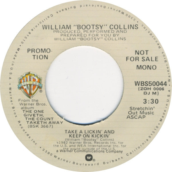 William "Bootsy" Collins* : Take A Lickin' And Keep On Kickin' (7", Mono, Promo)