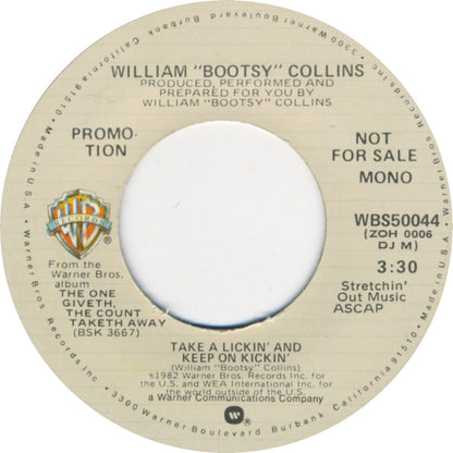 William "Bootsy" Collins* : Take A Lickin' And Keep On Kickin' (7", Mono, Promo)
